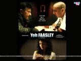 Yeh Faasley (2011)